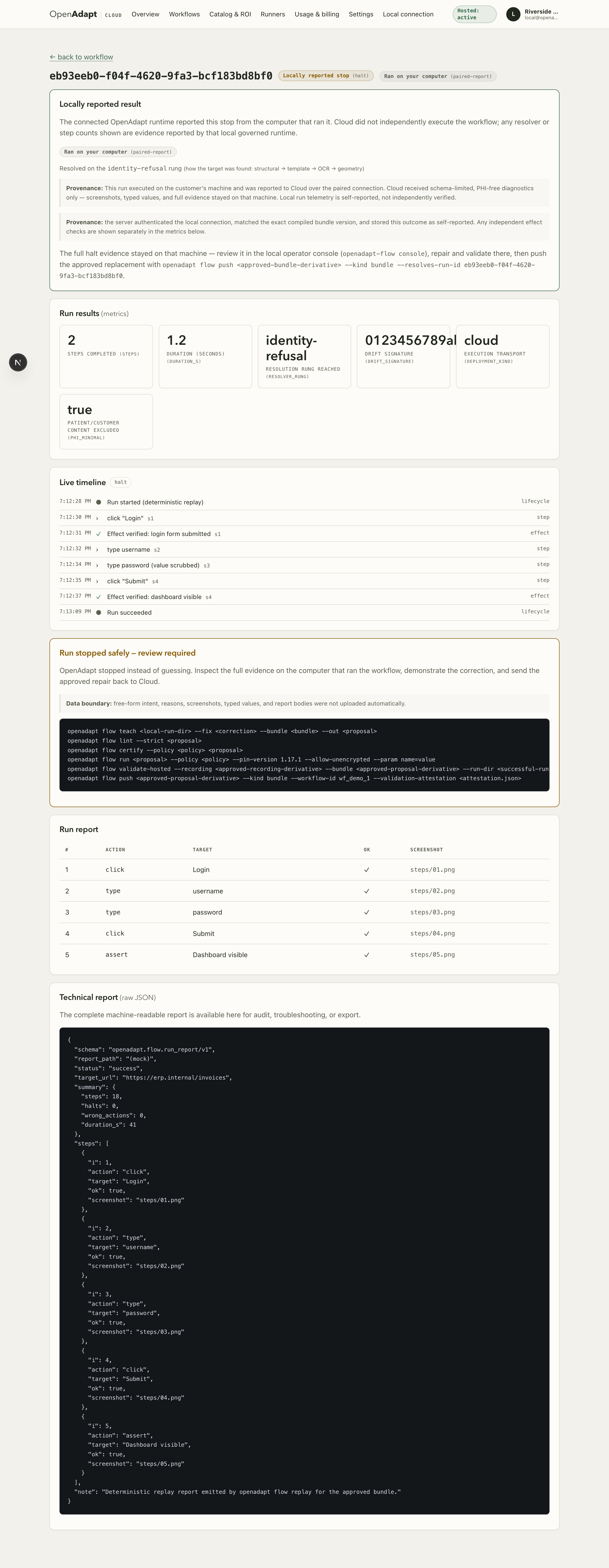 OpenAdapt Cloud halt evidence: the locally reported stop, resolver metrics, and the governed repair page.